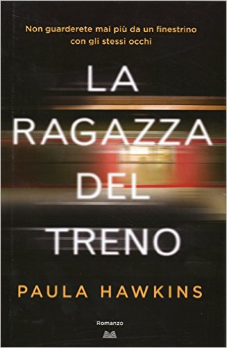"La ragazza del treno" di Paula Hawkins