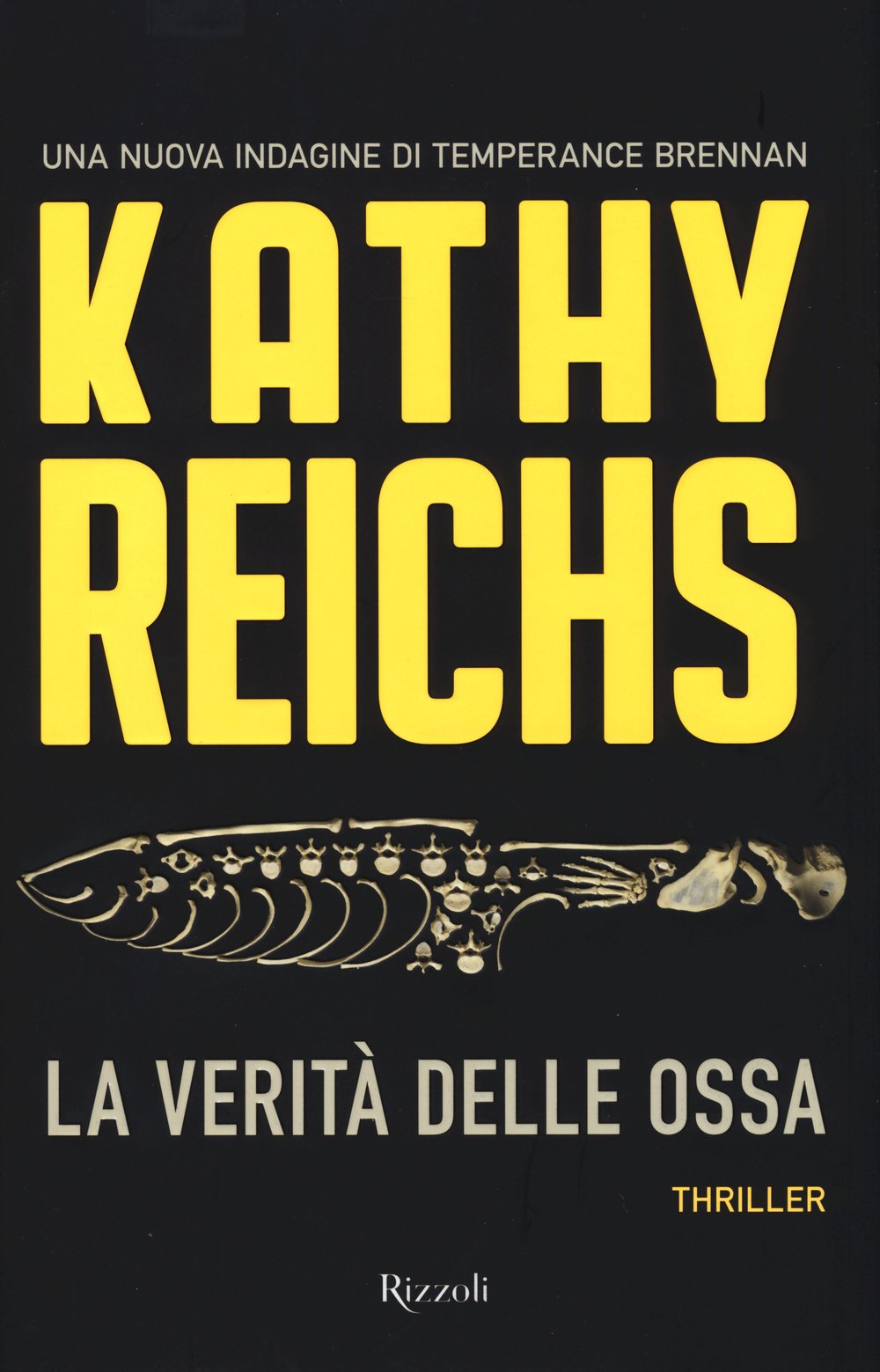 "La verità delle ossa" di Kathy Reichs