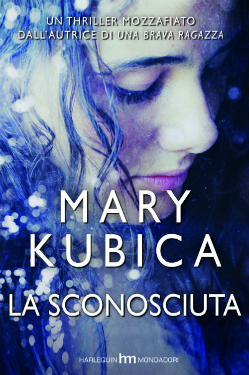 Thriller La Sconosciuta di Mary Kubica